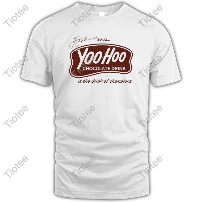 Yogi Berra Says Yoohoo Chocolate Drink Is The Drink Of Champions T-Shirts