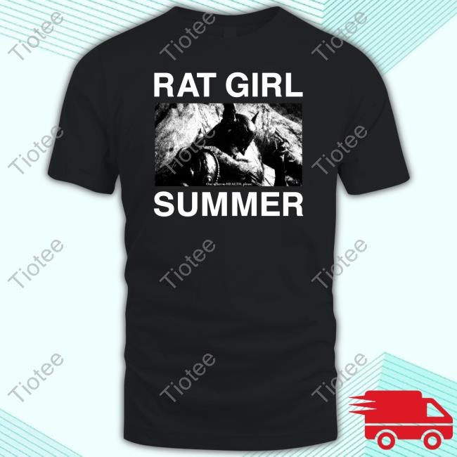 Health Rat Girl Summer T Shirt Youwillloveeachother Store