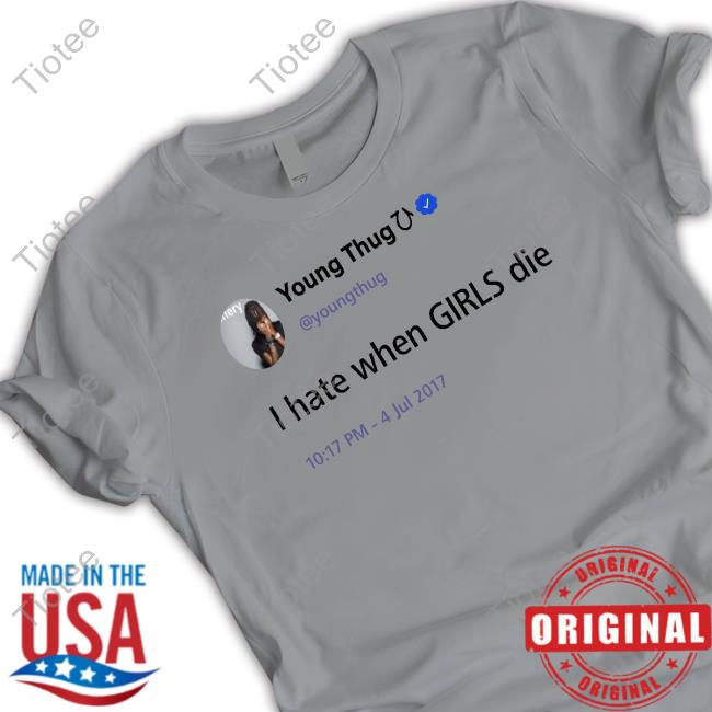 Brianna Wearing Young Thug I Hate When Girls Die Tee