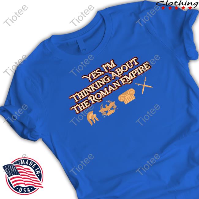 Official Shitheadsteve Merch Roman Empire T Shirt Shitheadsteve Merch Roman Empire Long Sleeved T Shirt