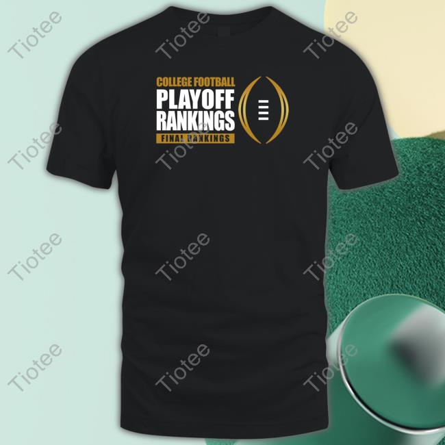 Original College Football Playoff Rankings Final Rankings Tee Black
