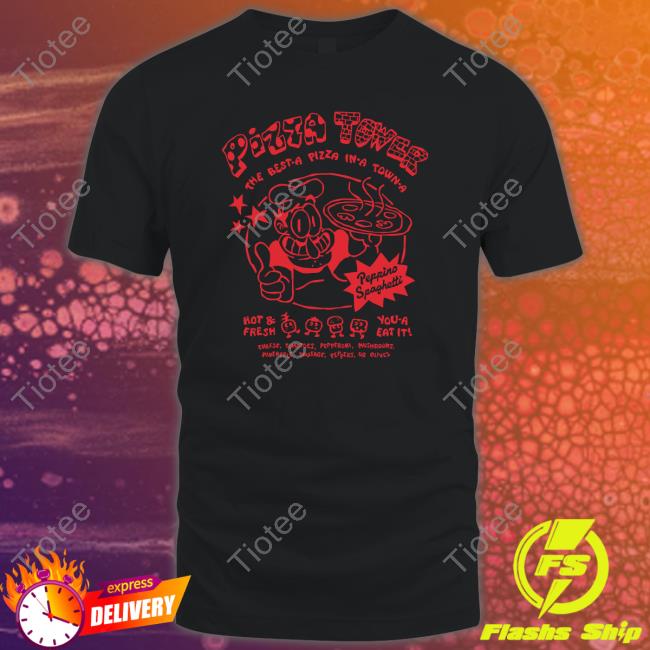 Fangamer Pizza Tower The Best A Pizza In A Town A Peppino Spaghetti Sweatshirt