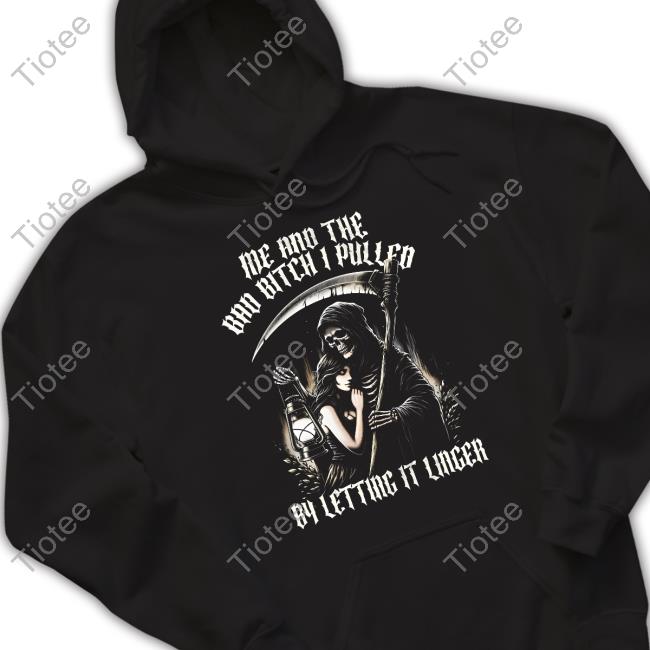 Gotfunnymerch Bad Bitch I Pulled Letting It Linger Tee Shirt
