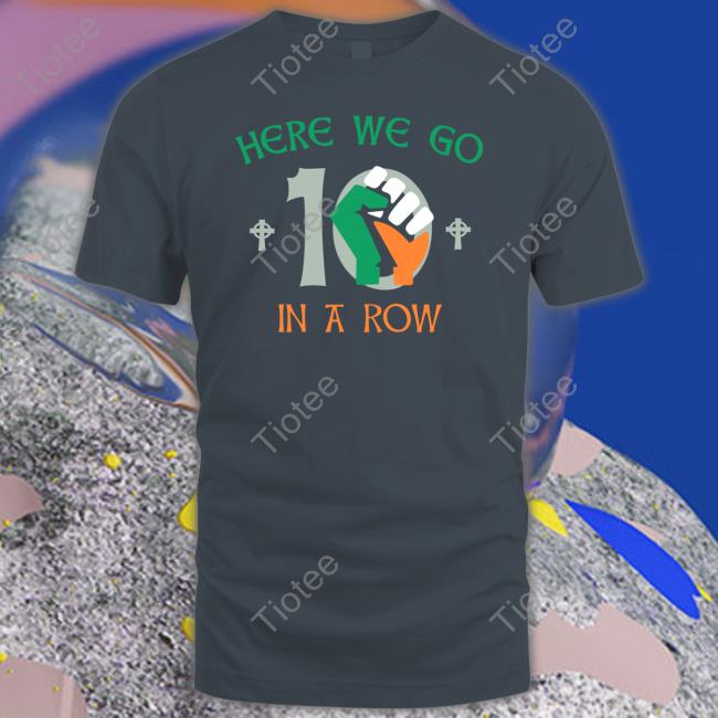 Vertucci Here We Go 10 In A Row Shirt