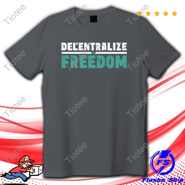 Safemoon Decentralize Freedom T Shirts
