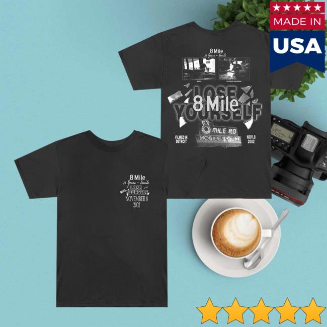 Official 8 Mile Lose Yourself T-Shirt
