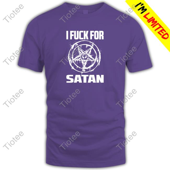 Popcultureangel I Fuck For Satan Shirt Lohanisgod
