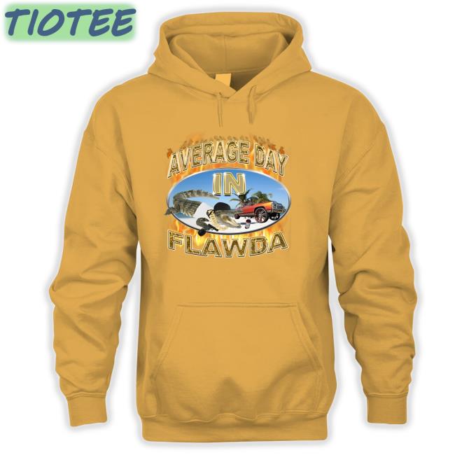 Average Day In Flawda Hoodie
