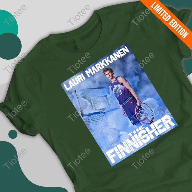 Lauri Markkanen The Finnisher Tee Shirt