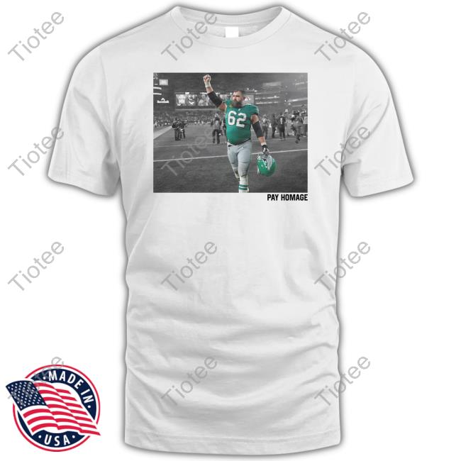 Official Jason Kelce Pay Homage Tee Shirt