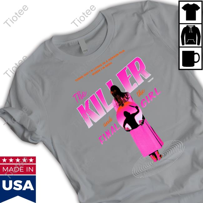 The Killer And The Final Girl Tee