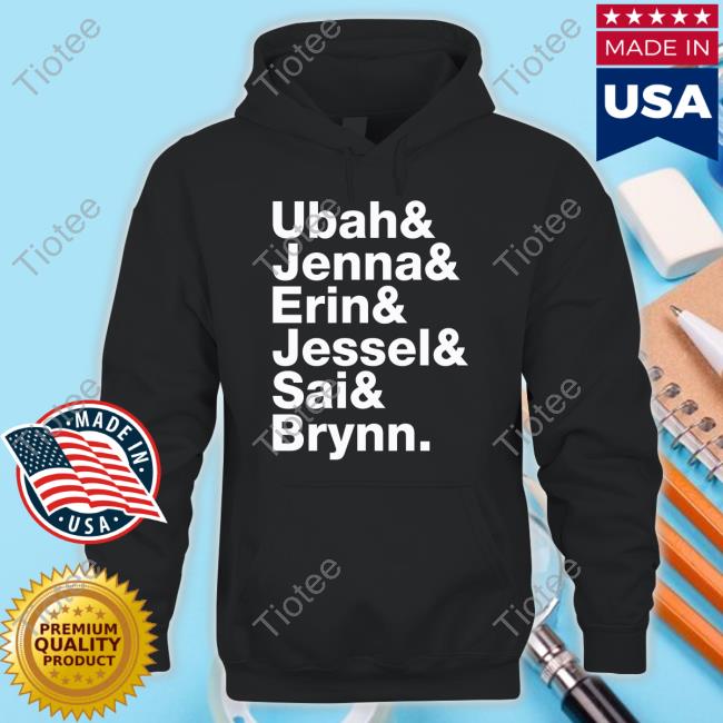 Bravoandy Ubah & Jenna & Erin & Jessel & Sai & Brynn T Shirt