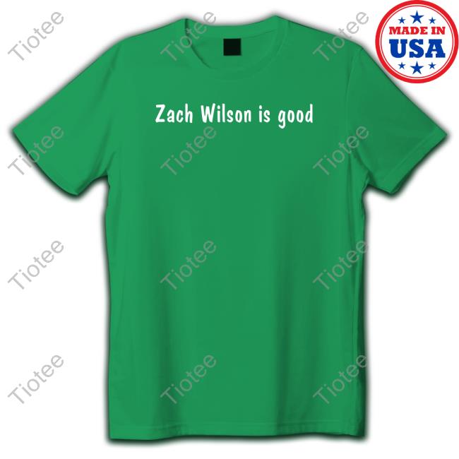 Official Vinny & Tha Jets Zach Wilson is good Shirt