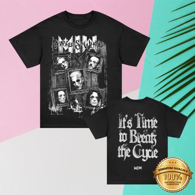 Break The Cycle New Tee Motionless in White Merch Store