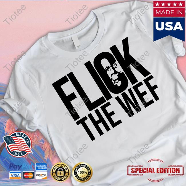 Flick The Wef T-Shirt