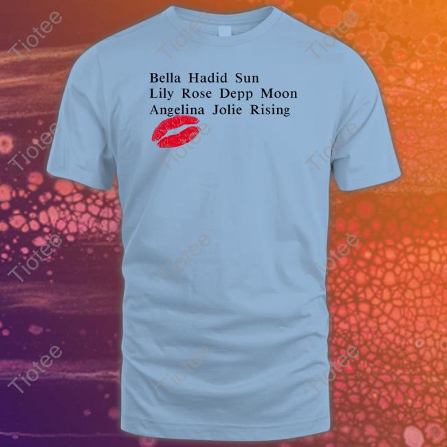 Bella Hadid Sun Lily Rose Depp Moon Angelina Jolie Rising Tee
