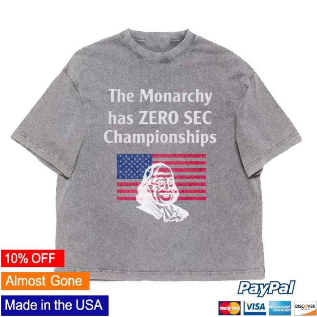 Elizabeth Gobeil | The Monarchy Has Zero Sec Championships S/S Tee