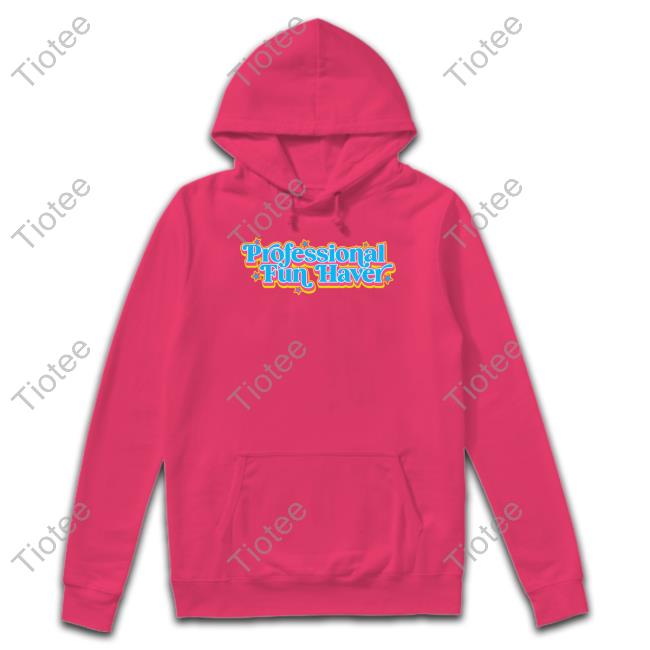Professional Fun Haver Black Hoodie