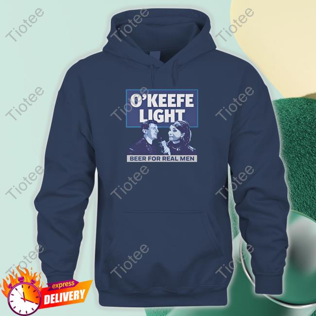 Official O'keefe Media Group Merch O'Keefe Light Beer For Real Men Shirt