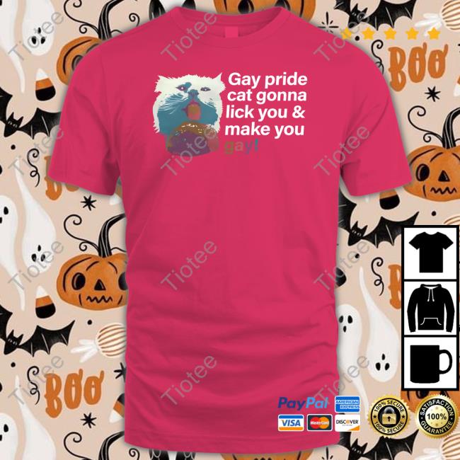 Shirtsthtgohard Gay Pride Cat Gonna Lick You And Make You Gay Shirt