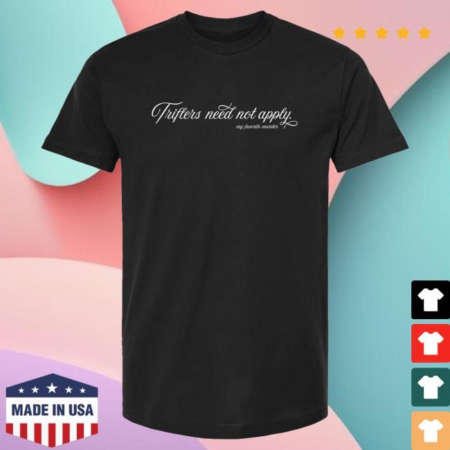 Official My Favorite Murder Triflers Unisex Shirt