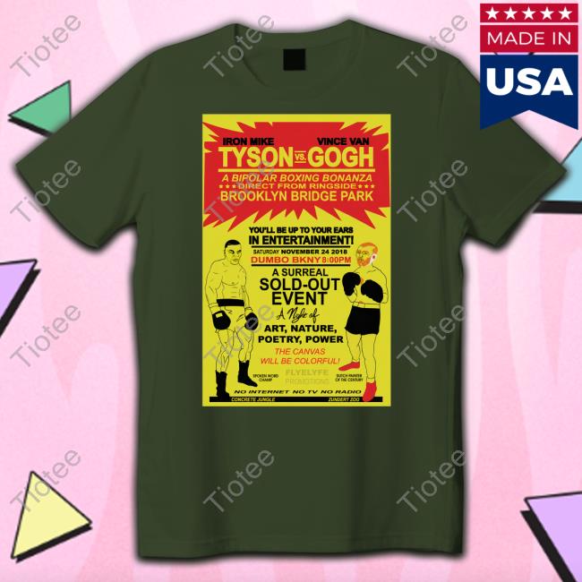 Pjorourkeii Tyson Vs. Van Gogh Shirt