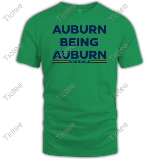 Scarletandgold Shop Auburn Being Auburn Tee Shirt