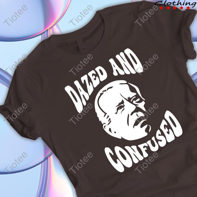Official Joe Biden Dazed And Confused Tee