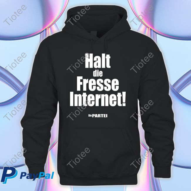Halt Die Fresse Internet Die Partei New Shirt