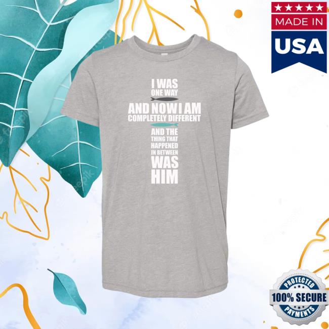 Official I Was One Way Chosen New Shirt