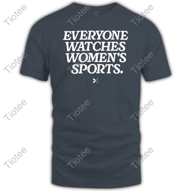 Togethxr Merch Store Everyone Watches Women's Sports Sweatshirt