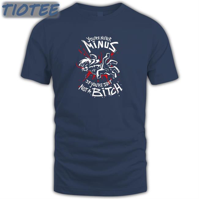 Lythero Shop Merch You're Never Minus Tees