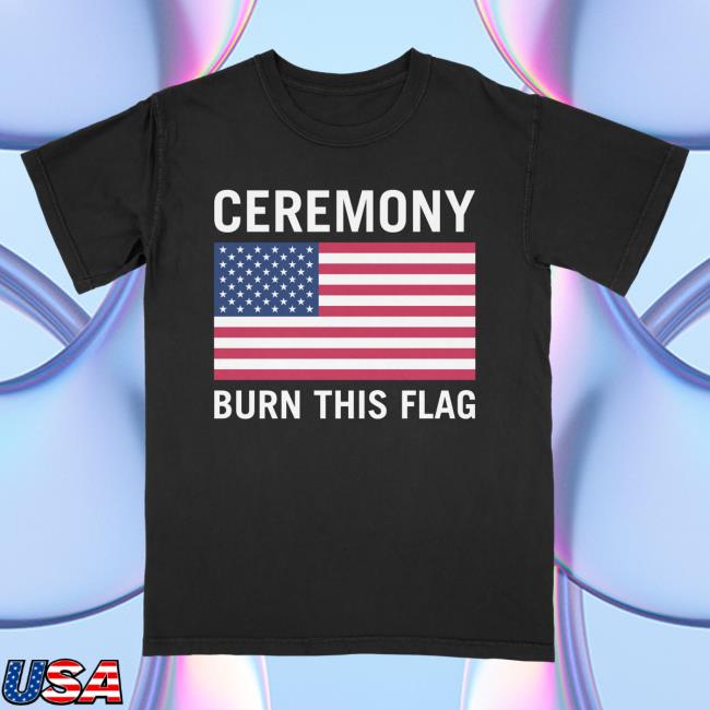 Official Ceremony Band Merch Ceremony Burn This Flag Tee