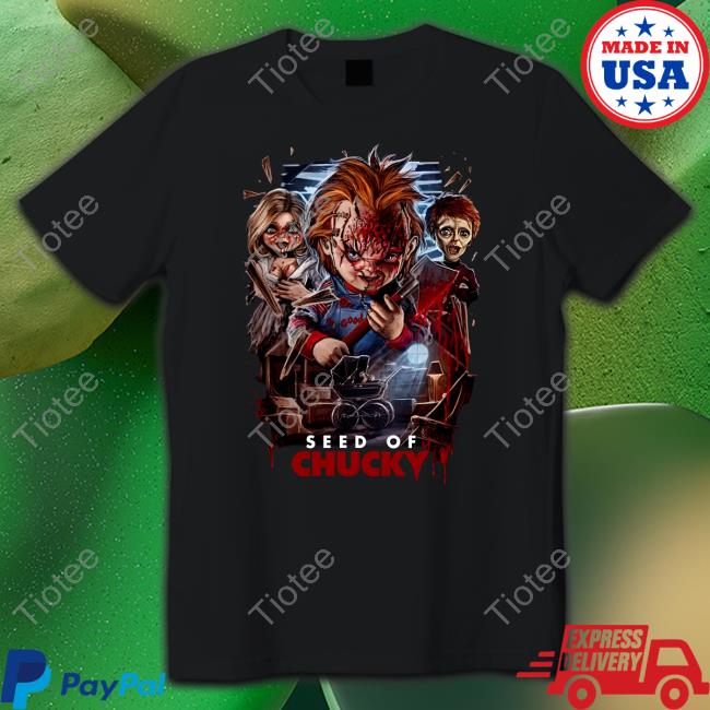 Seed Of Chucky Fear The Second Coming Tee Shirt Gutter Garbs Merch