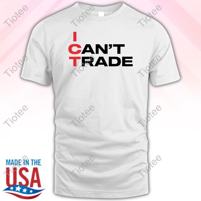 Patrick Wieland Merch Ict I Can't Trade Shirt