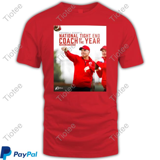 Freddie Whittingham National Tight End Coach Of The Year Shirt