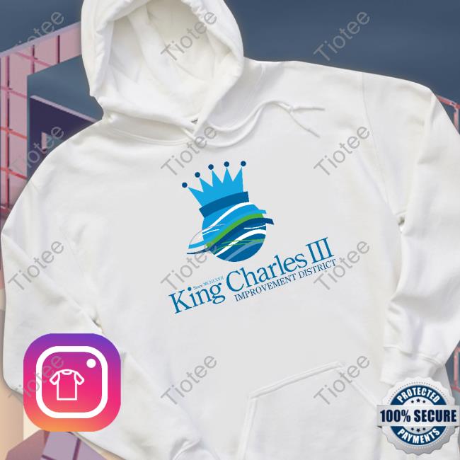 Senator Lori Berman King Charles Iii Improvement District Sweatshirt Goawaygreen