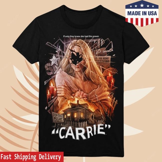 Official Gutter Garbs Carrie: If Only They Knew She Had the Power Shirt 2025