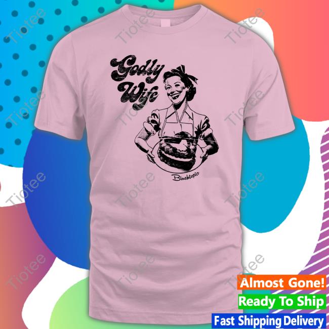 Godly Wife Tee Shirt