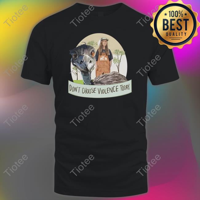Don't Choose Violence Today Sweatshirt