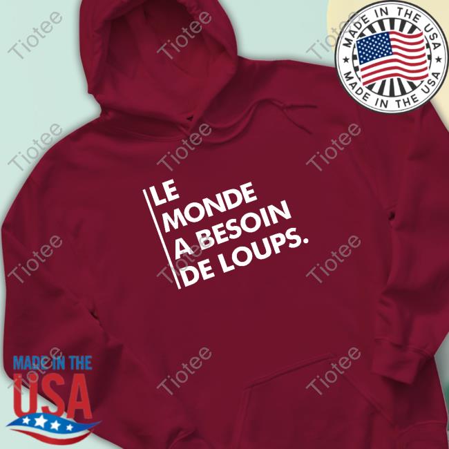 Le Monde A Besoin De Loups Crewneck Sweatshirt