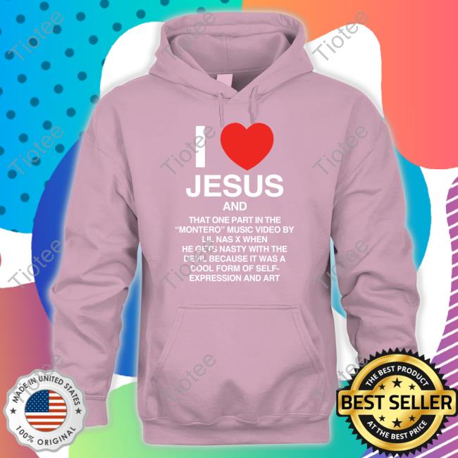 Official I Love Jesus An That One Part In The Montero Music Video By Lil Nas X Shirt