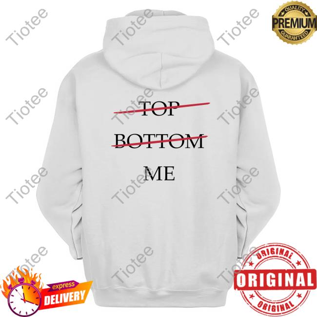 Тор Bottom Me New Shirt Seeking Derangements Seeking Derangements Тор Bottom Me Hoodie