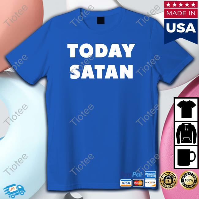 Official Today Satan Sweatshirt