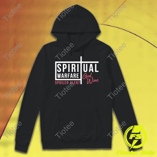 Official Spiritual Warfare Spoiler Alert T Shirt