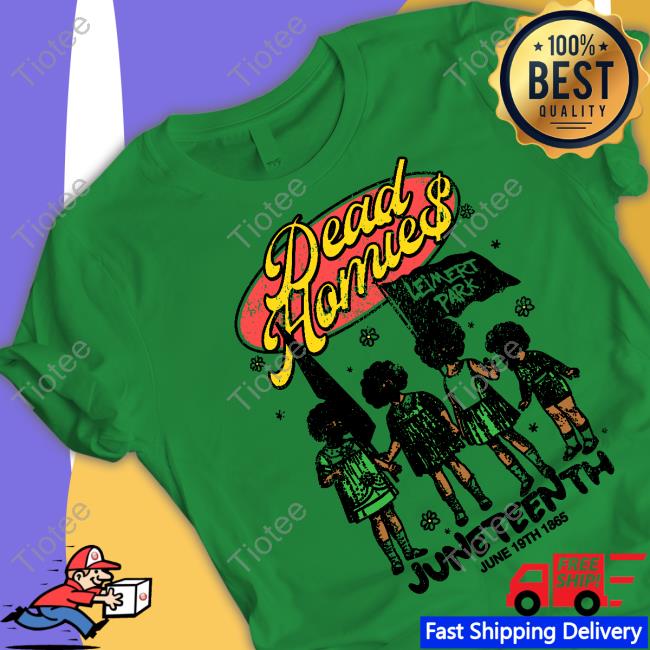 Dead Homies Leimert Park Juneteenth T Shirt