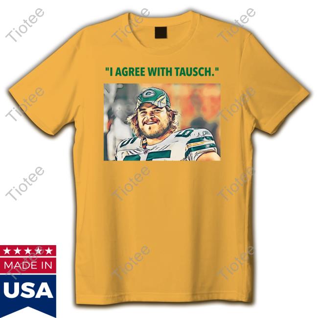 Jason Wilde I Agree With Tausch Hoodie