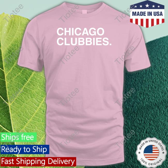 Chicago Clubbies Shirt