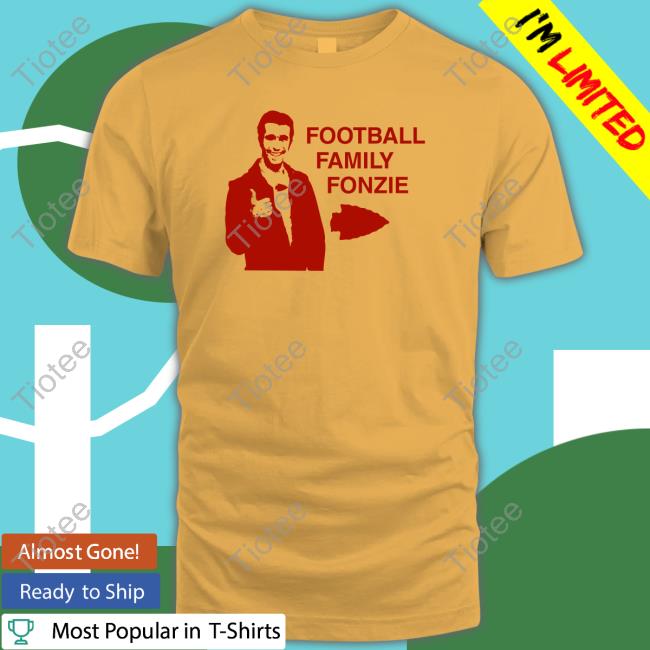 Travis Kelce Football Family Fonzie T Shirts Aaron Ladd