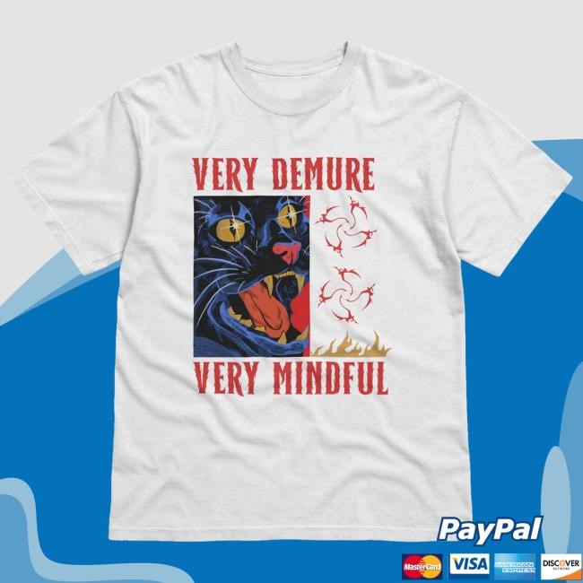 Very Demure Very Mindful Shirt Galactixy Shop